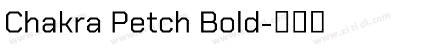 Chakra Petch Bold字体转换